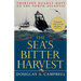The Sea's Bitter Harvest: Thirteen Deadly Days on the North Atlantic
