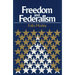 Freedom & Federalism
