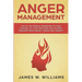 Anger Management: The 21-Day Mental Makeover to Take Control of Your Emotions and Achieve Freedom from Anger, Stress, and Anxiety (Practical Emotional