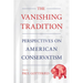 The Vanishing Tradition