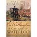 On Wellington: A Critique of Waterloo Volume 25