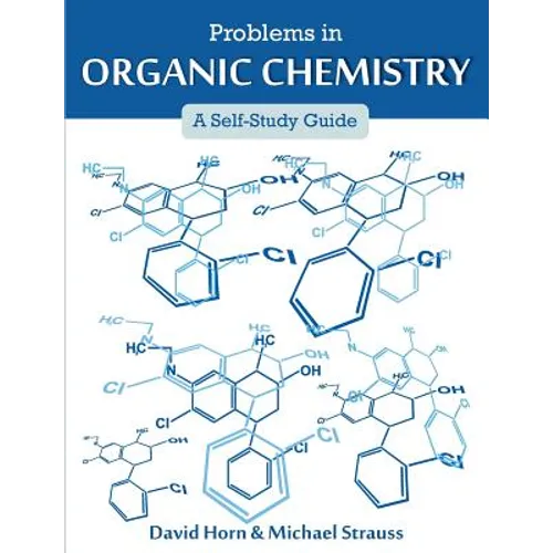 Problems in Organic Chemistry: A Self-Study Guide