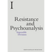 Resistance and Psychoanalysis: Impossible Divisions