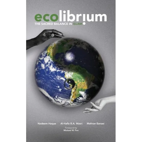 Ecolibrium: The Sacred Balance in Islam