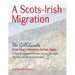 A Scots-Irish Migration (Revised 2015 B&W): The Gillilands - From King's Mountain to East Texas