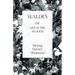 Walden: or, Life in the Woods