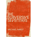 The Subversive Seventies