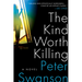The Kind Worth Killing