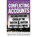 Conflicting Accounts: The Creation and Crash of the Saatchi Saatchi Advertising Empire