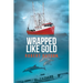 Wrapped Like Gold