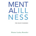 Mental Illness: The Silent Pandemic
