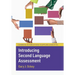 Introducing Second Language Assessment