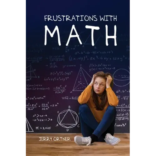 Frustrations with Math