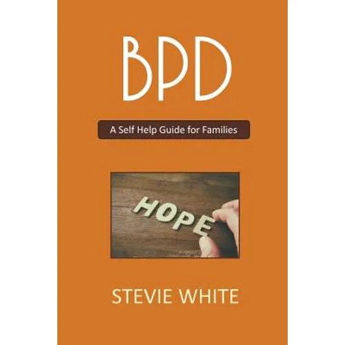BPD - A Self Help Guide for Families