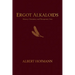 Ergot Alkaloids: Their History, Chemistry, and Therapeutic Uses