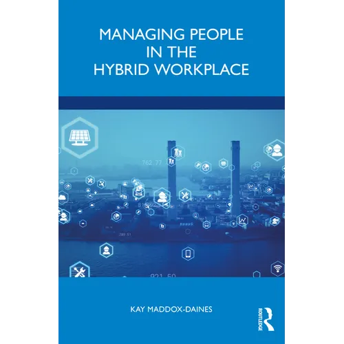 Managing People in the Hybrid Workplace