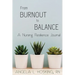 From Burnout to Balance: A Nursing Resilience Journal