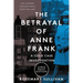 The Betrayal of Anne Frank: A Cold Case Investigation
