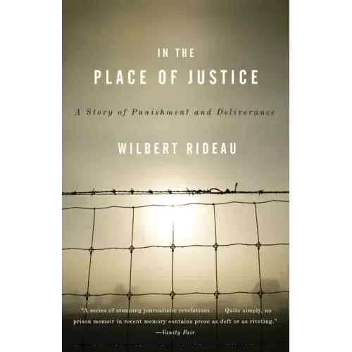 In the Place of Justice: A Story of Punishment and Redemption