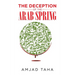 The Deception of the Arab Spring