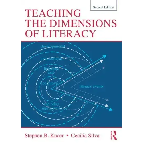 Teaching the Dimensions of Literacy