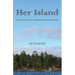 Her Island: The Story of Quetico's Longest Serving Interior Ranger