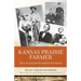 Kansas Prairie Farmer: The Life of Elijah Brumfield and Family