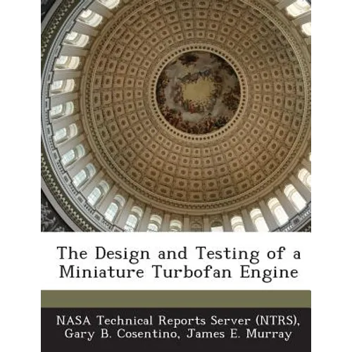 The Design and Testing of a Miniature Turbofan Engine
