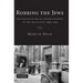 Robbing the Jews: The Confiscation of Jewish Property in the Holocaust, 1933-1945