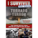 Tornado Terror (I Survived True Stories #3): Volume 3
