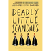 Deadly Little Scandals