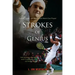 Strokes of Genius: Federer, Nadal, and the Greatest Match Ever Played