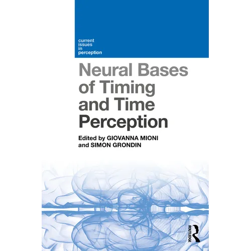 Neural Bases of Timing and Time Perception