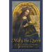 Mary the Queen: A Life of the Blessed Mother for her Little Ones