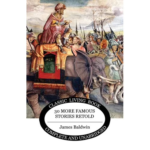 Thirty More Famous Stories Retold