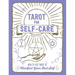 Tarot for Self-Care: How to Use Tarot to Manifest Your Best Self