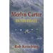 Merlyn Carter, Bush Pilot