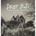 Dear B.J. - Fine Art Edition: Postcards from the Pandemic