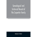 Genealogical and historical record of the Carpenter family: with a brief genealogy of some of the descendants of William Carpenter, of Weymouth, and R