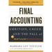 Final Accounting: Ambition, Greed and the Fall of Arthur Andersen