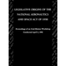 Legislative Origins of the National Aeronautics and Space Act of 1958: Proceedings of an Oral History Workshop. Monograph in Aerospace History, No. 8