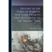 History of the Town of Warsaw, New York, From its First Settlement to the Present Time;