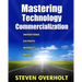 Mastering Technology Commercialization: Inventions; Patents; Markets; Money