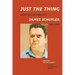 Just the Thing: Selected Letters of James Schuyler, 1951-1991, Revised Anniversary Edition