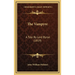The Vampyre: A Tale By Lord Byron (1819)