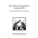 Chess Tournament, The - London 1851