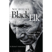 Nicholas Black Elk: Medicine Man, Missionary, Mystic