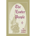 The Easter People: A Pen-Picture of the Moravian Celebration of the Resurrection