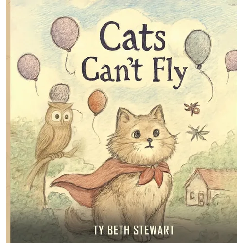Cats Can't Fly