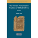 The Tiberian Pronunciation Tradition of Biblical Hebrew, Volume 2